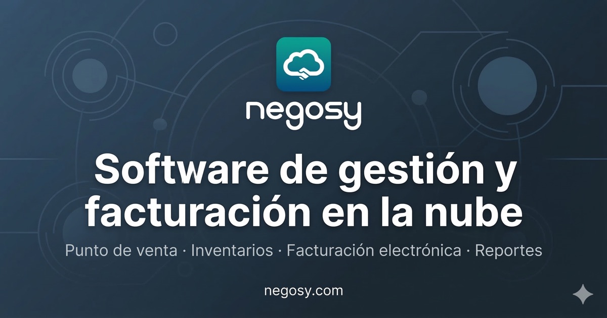 Negosy | Soluciones de software y hardware para tu negocio